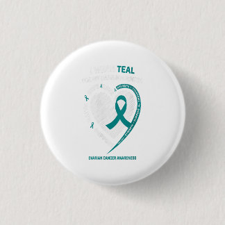 Womens Teal Ribbon Ovarian Cancer Awareness Gifts Button