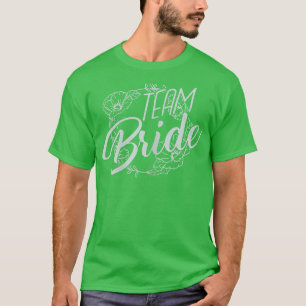 Womens Team Bride Team Bride Stag Party JGA T-Shirt