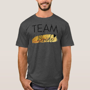 Womens Team Bride Wedding Bachelorette Party Futur T-Shirt