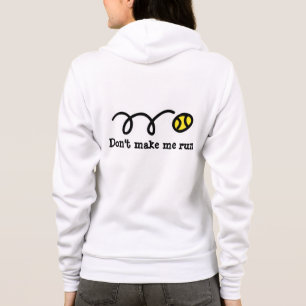 Women's tennis clothing hoodie with funny quote