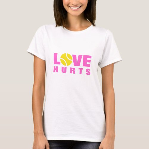 Womens tennis clothing _ Love hurts t_shirt