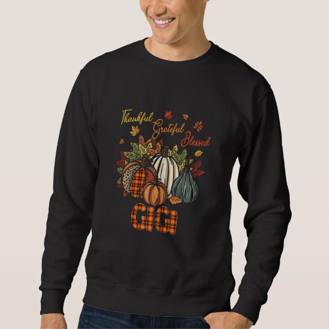 Womens Thankful Grateful Blessed Gigi Pumpkins Fal Sweatshirt (Front)