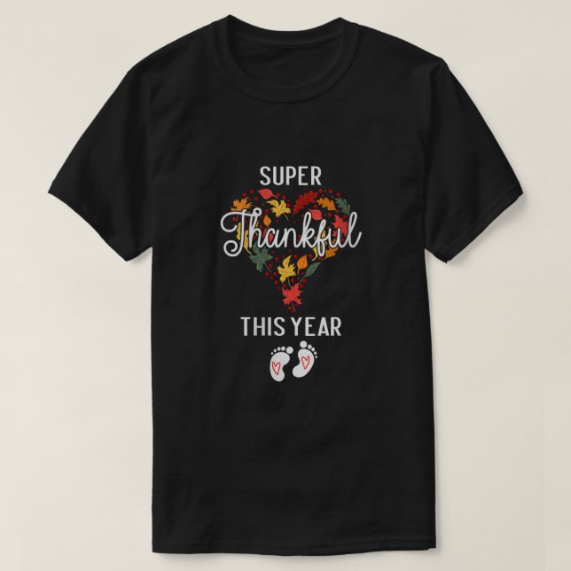 Womens Thanksgiving Pregnancy Announcement super t T-Shirt (Design Front)