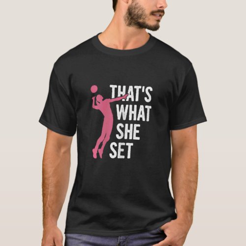 Womens Thats What She Set Pun For A Volleyball Gi T_Shirt