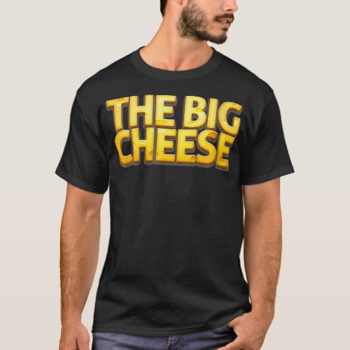 Womens The Big Cheese Funny Birthday Gift For Vega T_Shirt