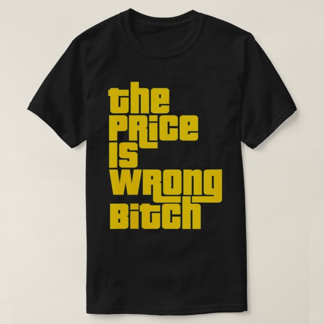 Womens The Price Is Wrong Funny Adult Humor Funny  T-Shirt (Design Front)