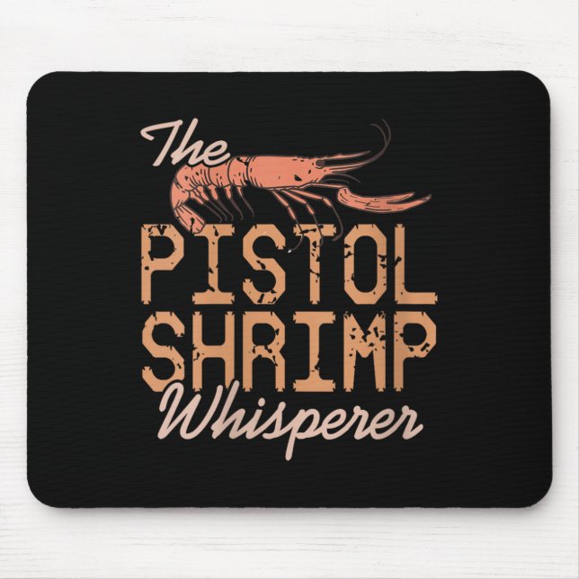 Womens The Stol Shrimp Whisperer Crustacean Humor  Mouse Pad (Front)