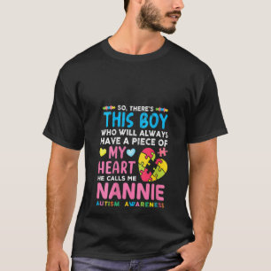 Womens There's This Boy He Calls Me Nannie Autism T-Shirt