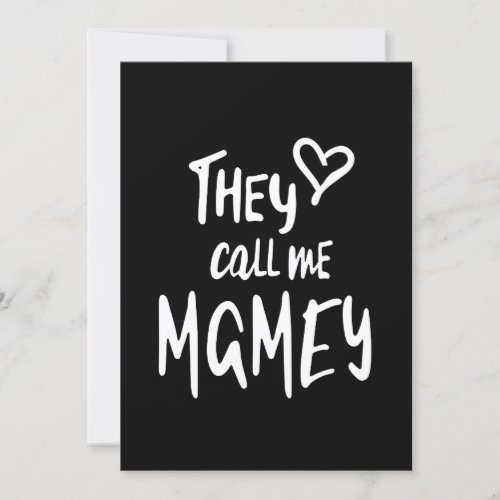 Womens They Call Me Mamey Mother Gift Invitation