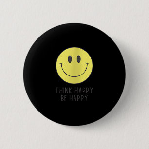 Womens Think Happy Be Happy Smile Face Motivationa Button