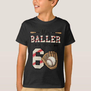 Womens This Baller Is Now 6 Birthday Baseball Bday T-Shirt