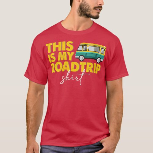 Womens This Is My Roadtrip Camping Traveling Vacat T_Shirt