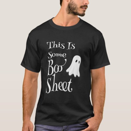 Womens This Is Some Boo Sheet Funny Halloween Pun  T_Shirt
