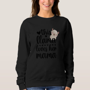 Womens This Llama Loves Her Mama Girl Who Loves Ll Sweatshirt