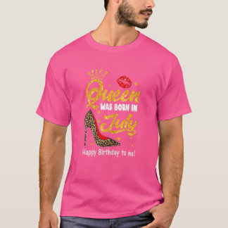 Womens This Queen Was Born In July Happy Birthday T-Shirt