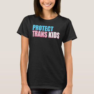 Womens Transgender Ally Lgbt Pride Protect Trans K T-Shirt