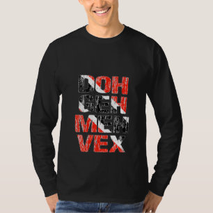 Womens Trinidadian Tobagonian Doh Geh Meh Vex  Tri T-Shirt
