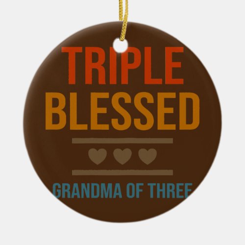 Womens Triple Blessed Grandma Of Three Grandkids Ceramic Ornament