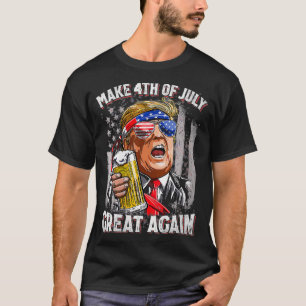 Womens Trump Make 4th of July Great Again Men Drin T-Shirt