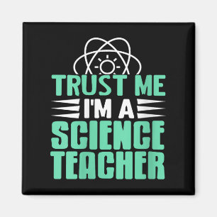 Womens Trust Me I’m Science Teacher With Stem Supe Magnet