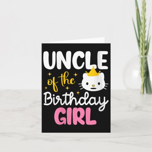 Womens Uncle Of The Birthday Girl Cat Kitty Prince Card