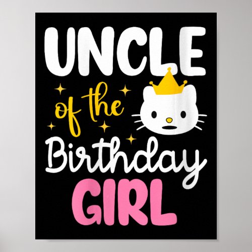 Womens Uncle Of The Birthday Girl Cat Kitty Prince Poster