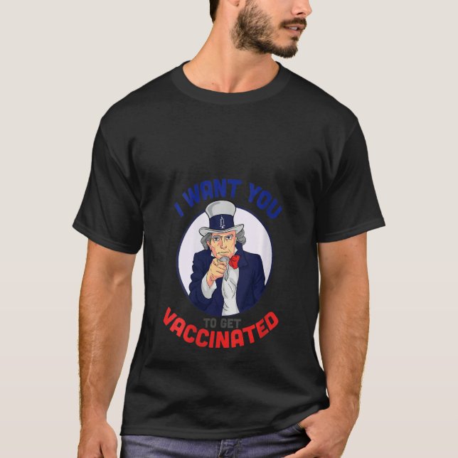 Womens Uncle Sam Vaccine I Want You To Get Vaccina T-Shirt (Front)