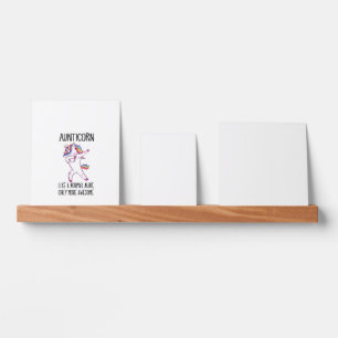 Womens Unicorn Aunt Aunticorn Like a Normal Aunt O Picture Ledge