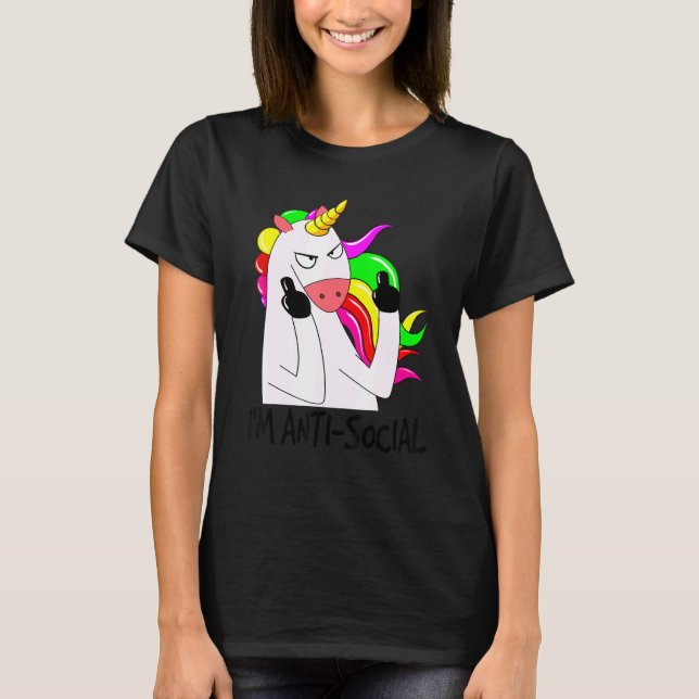 Womens Unicorn  Saying Sarcastic T-Shirt (Front)