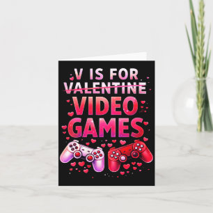 Women's V Is For Video Games Funny Valentines Game Card
