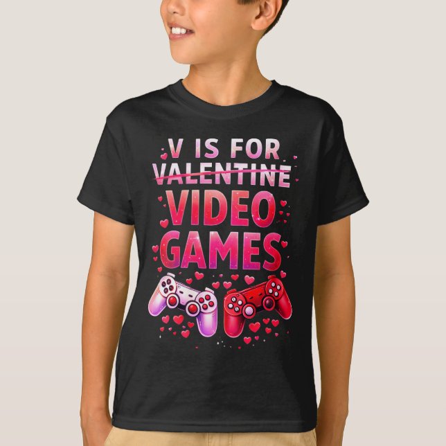 Women's V Is For Video Games Funny Valentines Game T-Shirt (Front)