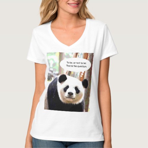 Womens V Neck TShirts Hamlet Quote Panda Bear