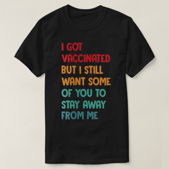 Womens Vaccine Social Distancing Retro Got Shot Fu T-Shirt (Design Front)