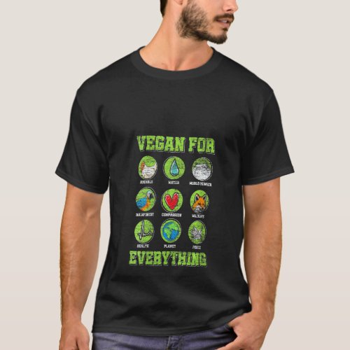 Womens Vegan For Everything T-Shirt
