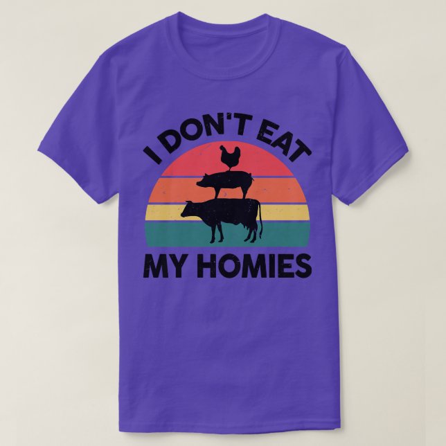 Womens Vegan I Don't Eat My Homies Vegetarian Funn T-Shirt (Design Front)