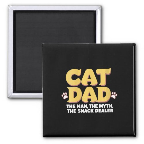 Womens Vintage Cat Dad The Man The Myth Snack Deal Magnet