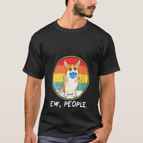 Womens Vintage Ew People Pembroke Welsh Corgi Dog  T_Shirt