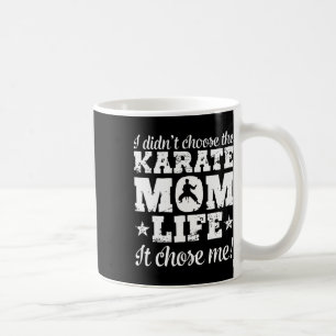 Womens Vintage I Didn't Choose The Karate Mom Life Coffee Mug