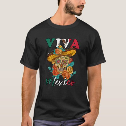 Womens Viva Mexico Sugar Skull Hispanic Heritage M T_Shirt