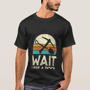 Womens Wait I See A Rock Funny Geologist Science T-Shirt