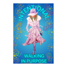 Women's Walking In Purpose Poster