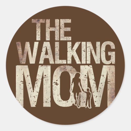 Womens Walking Mom Zombie Woman And Kid Mothers Classic Round Sticker