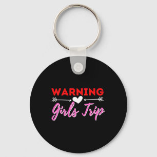 Womens Warning Girls Trip - Weekend Bachelorette G Keychain