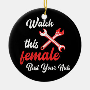 Womens Watch This Female Auto Mechanic Statement  Ceramic Ornament