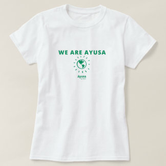 Women's We Are Ayusa T-Shirt 2022
