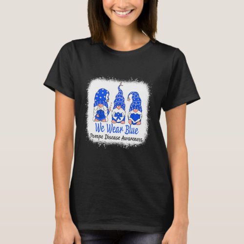 Womens We Wear Blue Pompe Disease Awareness T_Shirt