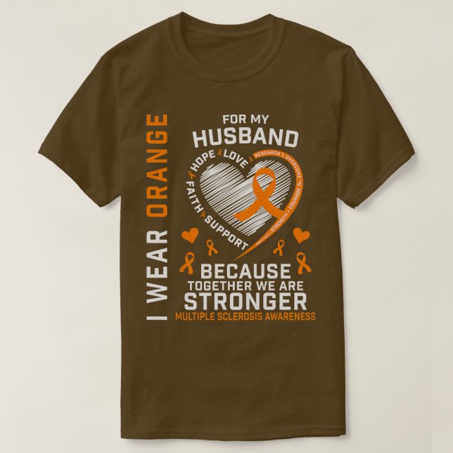 Womens Wear Orange For My Husband Multiple Scleros T-Shirt (Design Front)