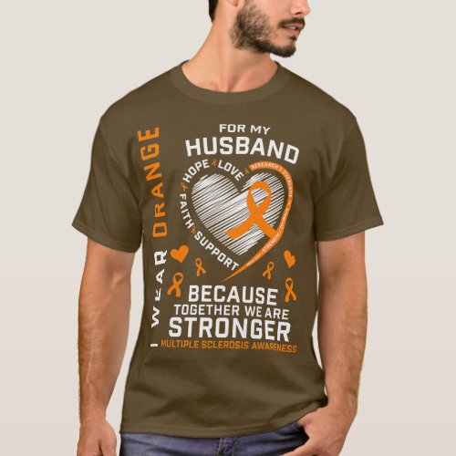 Womens Wear Orange For My Husband Multiple Scleros T_Shirt