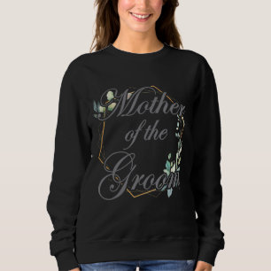 Womens Wedding Bridal Shower Bride Mom Mother Of T Sweatshirt