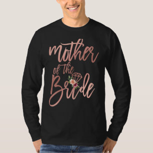 Womens Wedding Shower For Mom From Bride Mother T-Shirt